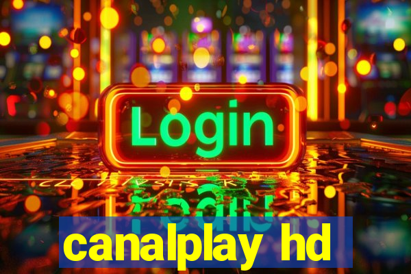canalplay hd